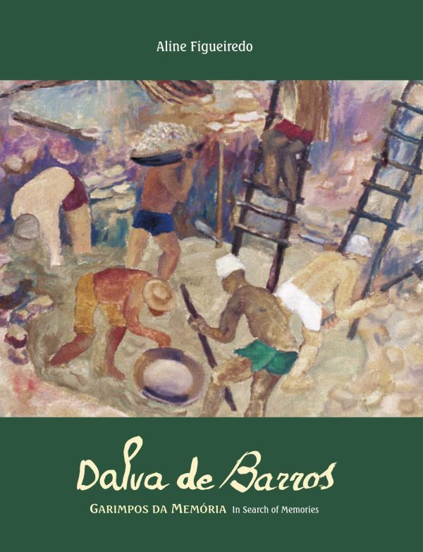 Dalva de Barros – Garimpos da Memória | In Search of Memories