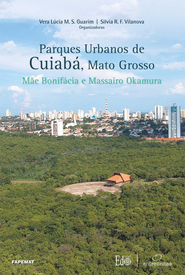 Parques Urbanos de Cuiabá, Mato Grosso