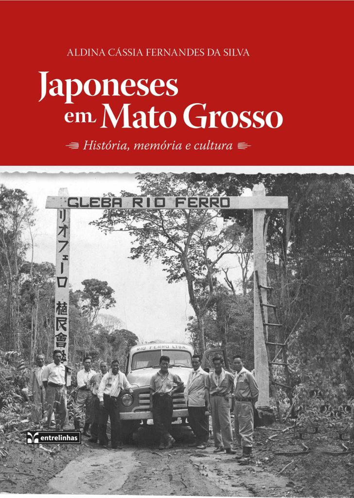 Japoneses em Mato Grosso: História, memória e cultura
