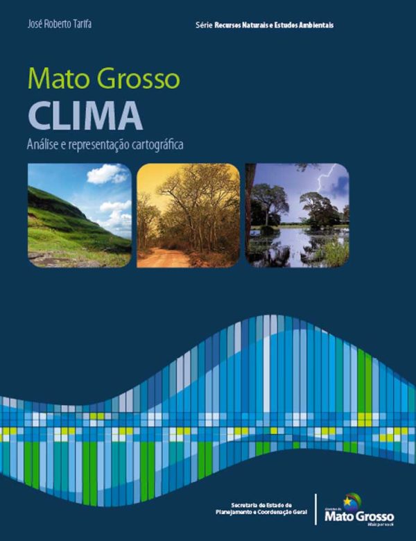 Mato Grosso Clima – Análise e representação cartográfica