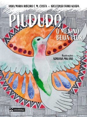 Piududo: O menino beija-flor