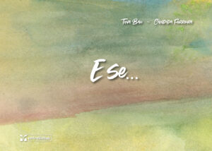 E se...