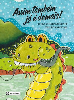 Assim também já é demais!